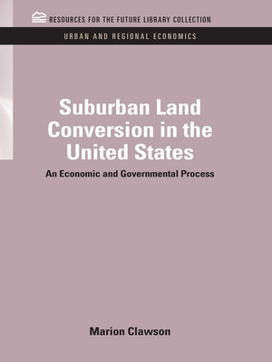cover image of Suburban Land Conversion in the United States